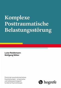 Komplexe Posttraumatische Belastungsstörung (eBook, ePUB) - Reddemann, Luise; Wöller, Wolfgang