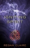 Igniting Spirit (Gathering Water Trilogy, #3) (eBook, ePUB)