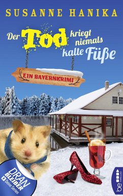 Der Tod kriegt niemals kalte Füße / Sofia und die Hirschgrund-Morde Bd.7 (eBook, ePUB) - Hanika, Susanne