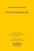 Privates Einheitsrecht (eBook, PDF)