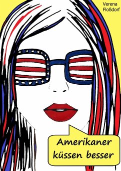 Cover Amerikaner küssen besser (eBook, ePUB)