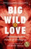 Big Wild Love (eBook, ePUB)