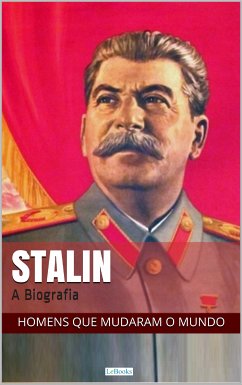 STALIN: A Biografia (eBook, ePUB) - Edições LeBooks