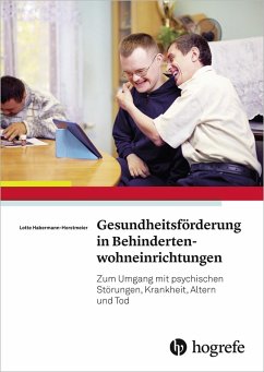 Gesundheitsförderung in Behindertenwohneinrichtungen (eBook, ePUB) - Horstmeier, Lotte