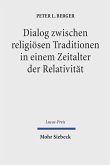 Dialog zwischen religiösen Traditionen in einem Zeitalter der Relativität (eBook, PDF)