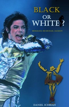 Michael Jackson, Black or White (eBook, ePUB) - Ichbiah, Daniel