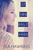 If You Only Knew (eBook, ePUB)