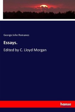 Essays. - Romanes, George John