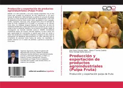 Producción y exportación de productos agroindustriales (Pulpa Fruta)