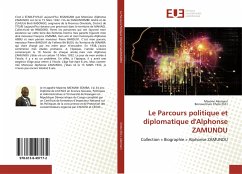 Le Parcours politique et diplomatique d'Alphonse ZAMUNDU - Akemani, Maxime