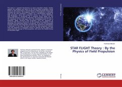 STAR FLIGHT Theory : By the Physics of Field Propulsion