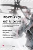 Impact: Design With All Senses