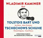 Tolstois Bart und Tschechows Schuhe