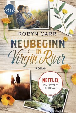 Neubeginn in Virgin River / Virgin River Bd.1 - Carr, Robyn