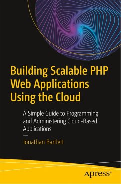 Building Scalable PHP Web Applications Using the Cloud - Bartlett, Jonathan