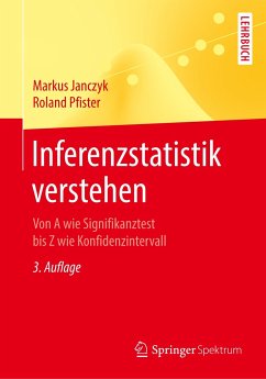 Inferenzstatistik verstehen - Janczyk, Markus;Pfister, Roland