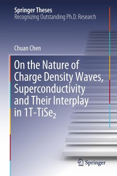 On the Nature of Charge Density Waves, Superconductivity and Their Interplay in 1T-TiSe¿ - Chen, Chuan