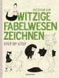 Witzige Fabelwesen zeichnen. Von... - Bild 1