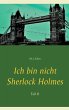 Ich bin nicht Sherlock Holmes - Bild 1