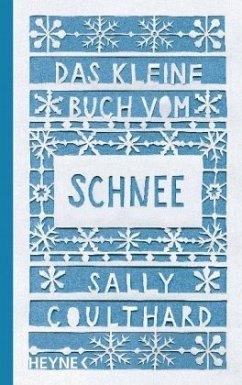 Das kleine Buch vom Schnee - Coulthard, Sally