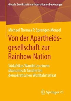 Von der Apartheidsgesellschaft zur Rainbow Nation - Sprenger-Menzel, Michael Th. P.