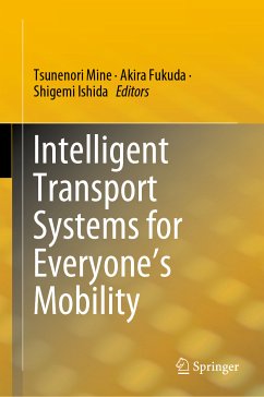 Intelligent Transport Systems for Everyone’s Mobility (eBook, PDF)