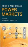 Micro and Local Power Markets (eBook, ePUB)