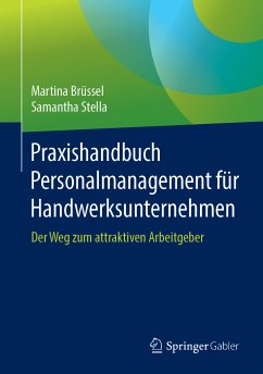 Praxishandbuch Personalmanagement für Handwerksunternehmen (eBook, PDF) - Brüssel, Martina; Stella, Samantha