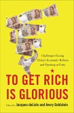 To Get Rich Is Glorious (eBook, ePUB)