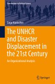 The UNHCR and Disaster Displacement in the 21st Century (eBook, PDF)