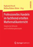 Professionelles Handeln im fachfremd erteilten Mathematikunterricht (eBook, PDF)