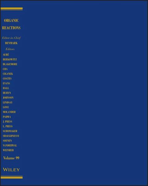 Organic Reactions, Volume 99 (eBook, ePUB)