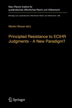 Principled Resistance to ECtHR Judgments - A New Paradigm? (eBook, PDF)