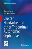 Cluster Headache and other Trigeminal Autonomic Cephalgias (eBook, PDF)