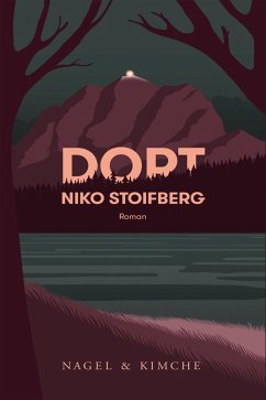 Dort (eBook, ePUB) - Stoifberg, Niko