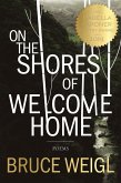 On the Shores of Welcome Home (eBook, ePUB)