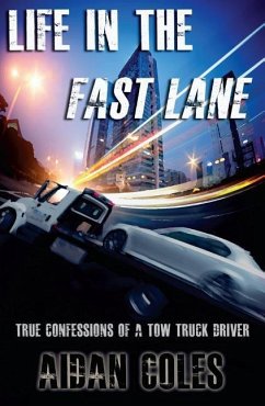 Life in the Fast Lane - Coles, Aidan