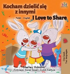 I Love to Share - Admont, Shelley; Books, Kidkiddos