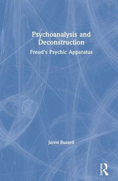 Psychoanalysis and Deconstruction - Russell, Jared