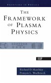 The Framework Of Plasma Physics The Framework Of Plasma Physics
