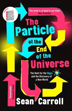 The Particle at the End of the Universe - Carroll, Sean
