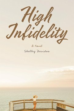 High Infidelity - Davidow, Shelley