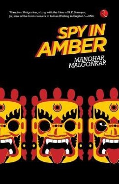 Spy in Amber - Malgonkar, Manohar