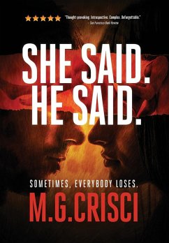 She Said. He Said. - Crisci, M. G.