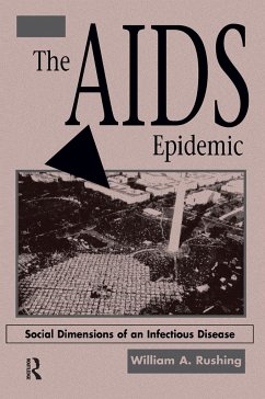 The AIDS Epidemic - Rushing, William A