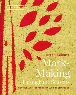Mark-Making Through the Seasons - Parrott, Helen