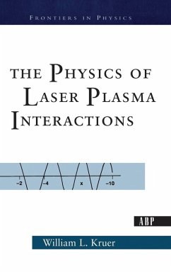 The Physics Of Laser Plasma Interactions - Kruer, William