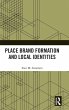 Place Brand Formation and Local... - Bild 1