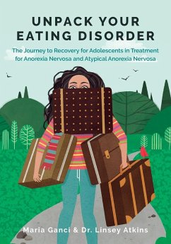 Unpack Your Eating Disorder - Ganci, Maria; Atkins, Linsey