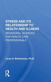 Stress And Its Relationship To Health And Illness